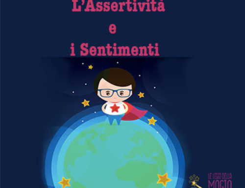 Assertività e Sentimenti: 3 vie verso il benessere