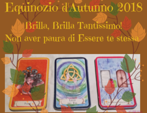 Equinozio d’Autunno 2018: Brilla, Brilla Tantissimo!