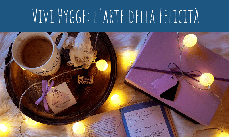 che cosa è Hygge