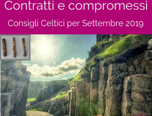 Contratti e Compromessi: Consigli Celtici per Settembre 2019