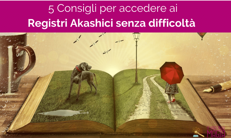 come accedere ai registri akashici