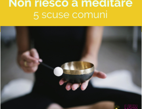 Non riesco a meditare: 5 scuse comuni