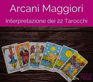 gli arcani maggiori