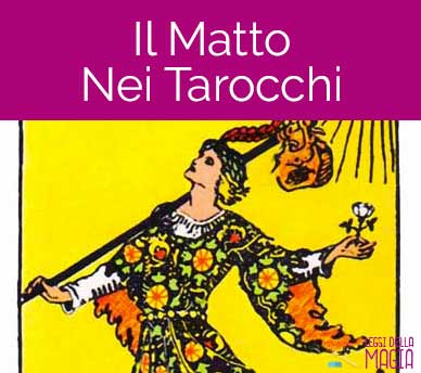 matto tarocchi significato