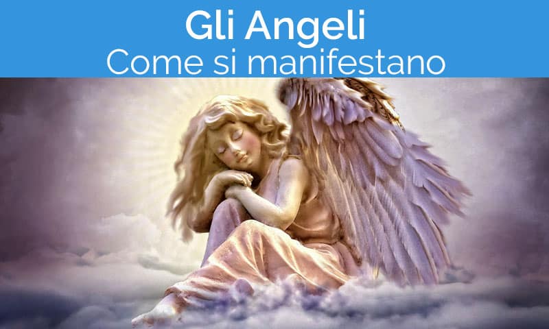 come si manifestano gli angeli