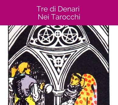 Tre di Denari Significato