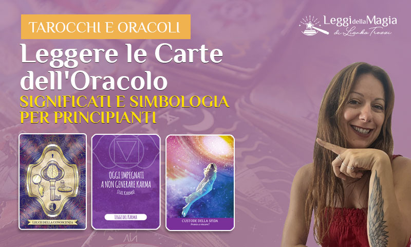 Leggere le carte dell'Oracolo per principianti