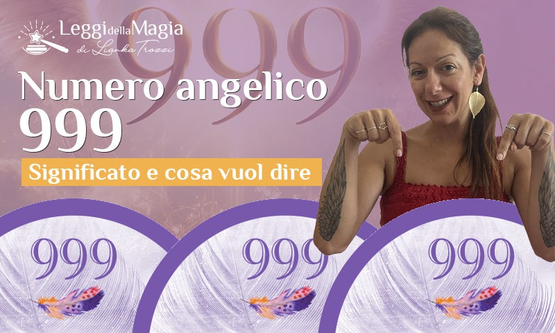 Numero angelico 999 significato