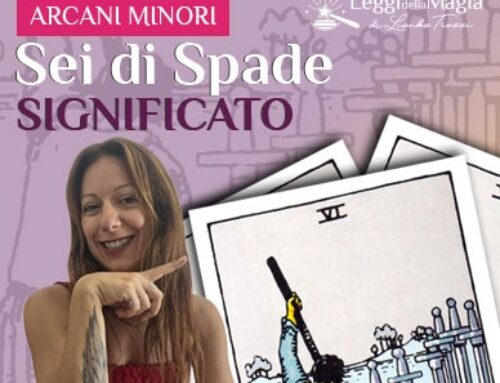 Sei di Spade nei Tarocchi: Significato di questo Arcano Minore